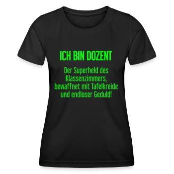 Dozent - Der Superheld des Klassenzimmers! - Frauen Funktions-T-Shirt - Schwarz - Vorne - AI Model Female 172 light (172cm)
