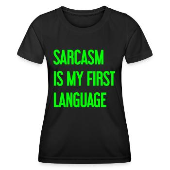 Sarkasmus-Profi - Frauen Funktions-T-Shirt - Schwarz - Vorne - AI Model Female 172 light (172cm)