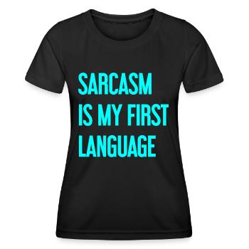 Sarcasm Pro - Women's Functional T-Shirt - black - Front - AI Model Female 172 light (172cm)