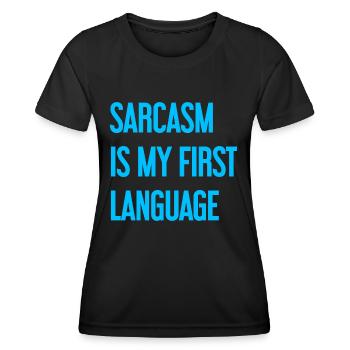 Sarcasm Pro - Women's Functional T-Shirt - black - Front - AI Model Female 172 light (172cm)