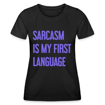 Sarcasm Pro - Women's Functional T-Shirt - black - Front - AI Model Female 172 light (172cm)