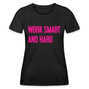 Work Smart and Hard – Success motto for doers - Women's Functional T-Shirt - black - Front - AI Model Female 172 light (172cm)