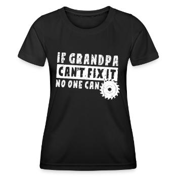 Si grand-père ne peut pas le réparer, personne ne le peut | Grands-parents - T-shirt sport Femme - noir - Devant - AI Model Female 172 light (172cm)