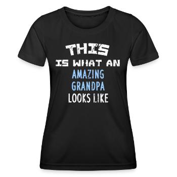THIS IS WHAT AN AMAZING GRANDPA LOOKS LIKE - Women's Functional T-Shirt - black - Front - AI Model Female 172 light (172cm)