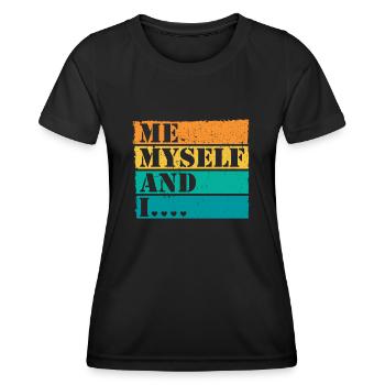 Moi moi-même et moi Retro Quote Statement - T-shirt sport Femme - noir - Devant - AI Model Female 172 light (172cm)