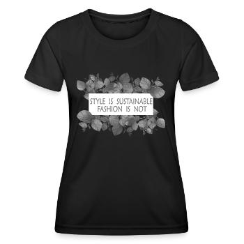 Le style est une mode durable pas - T-shirt sport Femme - noir - Devant - AI Model Female 172 light (172cm)