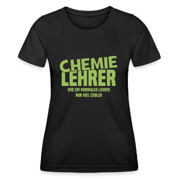 Chemielehrer - Wie ein normaler Lehrer nur cooler - Frauen Funktions-T-Shirt - Schwarz - Vorne - AI Model Female 172 light (172cm)