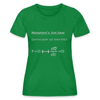 Newton's 1st law - Women's Functional T-Shirt - kelly green - Front - AI Model Female 172 dark (172cm)