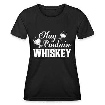 May Contain Whiskey Bourbon Drinking - Frauen Funktions-T-Shirt - Schwarz - Vorne - AI Model Female 172 light (172cm)
