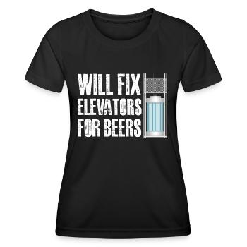 Will fix elevators for beer - Women's Functional T-Shirt - black - Front - AI Model Female 172 light (172cm)
