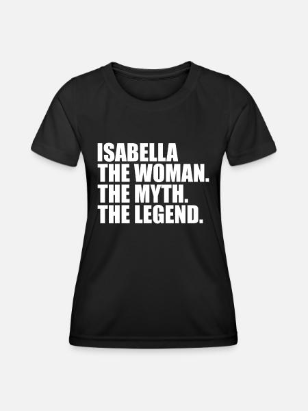 Woman Myth Legend Name Isabella - Women's Functional T-Shirt - black