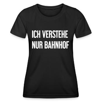 Ich verstehe nur Bahnhof - Frauen Funktions-T-Shirt - Schwarz - Vorne - AI Model Female 172 light (172cm)