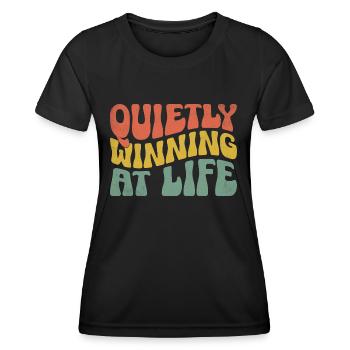 Quietly Winning At Life Sayings For Introverts - Women's Functional T-Shirt - black - Front - AI Model Female 172 light (172cm)
