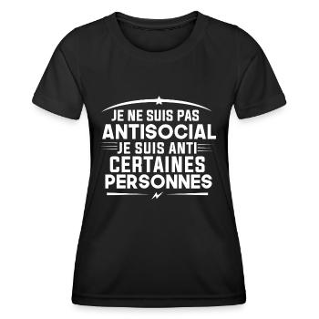 pas antisocial je suis anti certaines personnes - T-shirt sport Femme - noir - Devant - AI Model Female 172 light (172cm)
