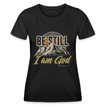 Sei still und wisse, dass ich Gott bin Psalm 46,10 - Frauen Funktions-T-Shirt - Schwarz - Vorne - AI Model Female 172 light (172cm)