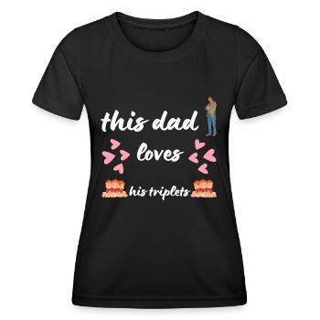 This Dad Loves His Triplets - Women's Functional T-Shirt - black - Front - AI Model Female 172 light (172cm)
