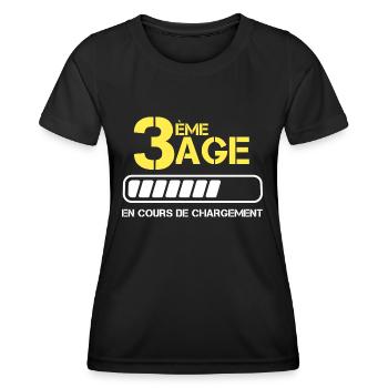 Cadeau Anniversaire Original et Rigolo 3 ème Age - T-shirt sport Femme - noir - Devant - AI Model Female 172 light (172cm)