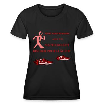 Pflege Ist Ein Marathon, Aber Ich Als Pflegekraft - Frauen Funktions-T-Shirt - Schwarz - Vorne - AI Model Female 172 light (172cm)