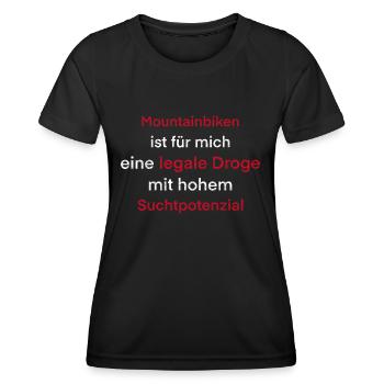 Mountainbiken ist wie eine Droge - Frauen Funktions-T-Shirt - Schwarz - Vorne - AI Model Female 172 light (172cm)