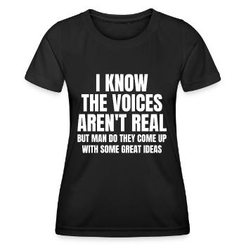 Ich weiß, dass die Stimmen nicht echt sind, aber Mann tun sie es - Frauen Funktions-T-Shirt - Schwarz - Vorne - AI Model Female 172 light (172cm)