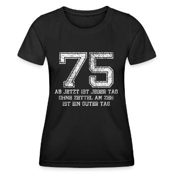 75 Jeder Tag ohne Zettel am Zeh ist ein guter Tag - Frauen Funktions-T-Shirt - Schwarz - Vorne - AI Model Female 172 light (172cm)