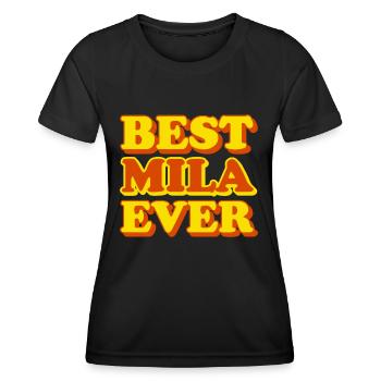 Funny gift with first name Mila - Women's Functional T-Shirt - black - Front - AI Model Female 172 light (172cm)