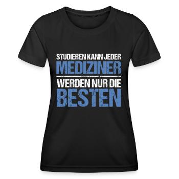 Anyone can study - Medical Edition - Women's Functional T-Shirt - black - Front - AI Model Female 172 light (172cm)