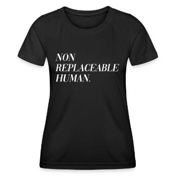 Non Replaceable Human - Frauen Funktions-T-Shirt - Schwarz - Vorne - AI Model Female 172 light (172cm)