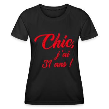 anniversaire chic j'ai 31 ans ! rouge - T-shirt sport Femme - noir - Devant - AI Model Female 172 light (172cm)