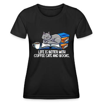 Life Is Better With Coffee Cats And Books Lesen - Frauen Funktions-T-Shirt - Schwarz - Vorne - AI Model Female 172 light (172cm)
