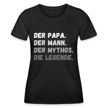 Der Papa. Der Mann. Der Mythos. Die Legende - Frauen Funktions-T-Shirt - Schwarz - Vorne - AI Model Female 172 light (172cm)