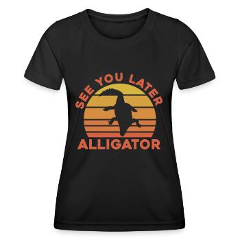 A plus tard Alligator - T-shirt sport Femme - noir - Devant - AI Model Female 172 light (172cm)