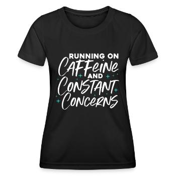 fonctionnant à la caféine et aux préoccupations constantes Design - T-shirt sport Femme - noir - Devant - AI Model Female 172 light (172cm)