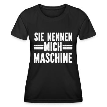 Sie nennen mich Maschine - Frauen Funktions-T-Shirt - Schwarz - Vorne - AI Model Female 172 light (172cm)