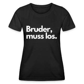 Bruder, muss los! - Frauen Funktions-T-Shirt - Schwarz - Vorne - AI Model Female 172 light (172cm)