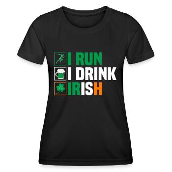 I Run. I Drink. Irish. - Women's Functional T-Shirt - black - Front - AI Model Female 172 light (172cm)