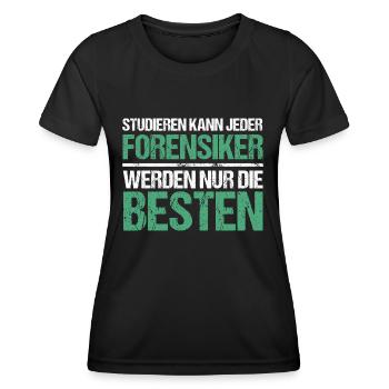 Tout le monde peut étudier - Forensic Scientist Edition - T-shirt sport Femme - noir - Devant - AI Model Female 172 light (172cm)