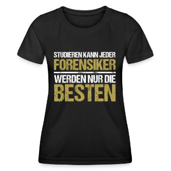 Tout le monde peut étudier - Forensic Scientist Edition - T-shirt sport Femme - noir - Devant - AI Model Female 172 light (172cm)
