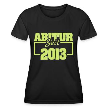High school graduate 2013 - Women's Functional T-Shirt - black - Front - AI Model Female 172 light (172cm)