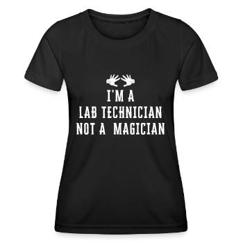 Ich bin ein LAB TECHNICIAN Kein Magier - Lab Tech - Frauen Funktions-T-Shirt - Schwarz - Vorne - AI Model Female 172 light (172cm)