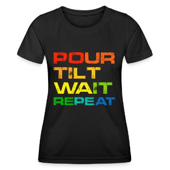 Pour Tilt Wait Repeat - Women's Functional T-Shirt - black - Front - AI Model Female 172 light (172cm)