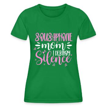 Sousaphone Mom I Destroy Silence Sousaphonist - Women's Functional T-Shirt - kelly green - Front - AI Model Female 172 dark (172cm)