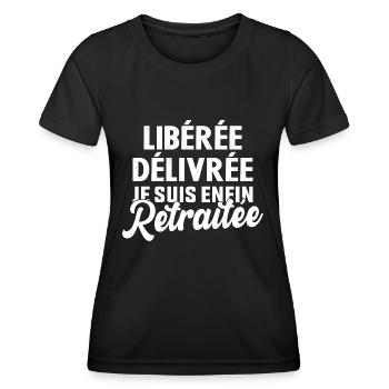 Libérée Délivrée Je Suis Enfin Retraitée - T-shirt sport Femme - noir - Devant - AI Model Female 172 light (172cm)