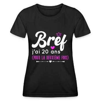Bref J'ai 20 ans Pour La Deuxième Fois - T-shirt sport Femme - noir - Devant - AI Model Female 172 light (172cm)