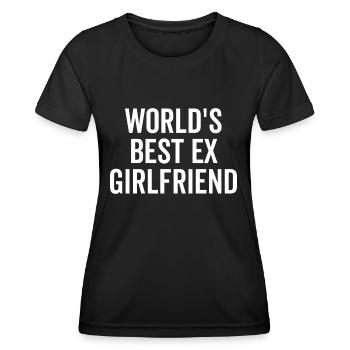World's Best Ex Girlfriend - Women's Functional T-Shirt - black - Front - AI Model Female 172 light (172cm)