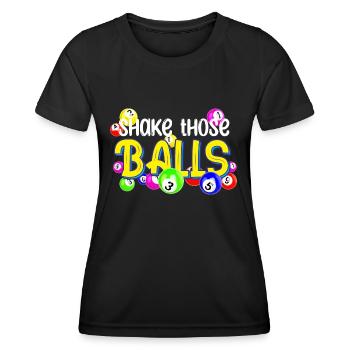 Shake Those Balls | Bingo - Frauen Funktions-T-Shirt - Schwarz - Vorne - AI Model Female 172 light (172cm)