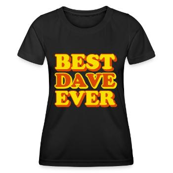 Dave First Name Funny Gift - Women's Functional T-Shirt - black - Front - AI Model Female 172 light (172cm)