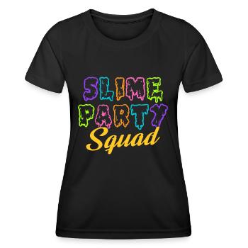 Slime Party Squad - Birthday Slime Lover Party - Frauen Funktions-T-Shirt - Schwarz - Vorne - AI Model Female 172 light (172cm)