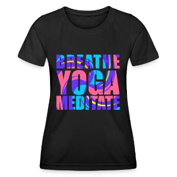 Atmen - Yoga - Meditieren - Frauen Funktions-T-Shirt - Schwarz - Vorne - AI Model Female 172 light (172cm)