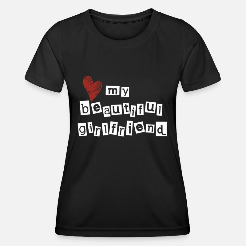 Love my beautiful girlfriend - Women's Functional T-Shirt - black